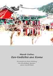 Manak Gathas - Zen-Gedichte aus Korea