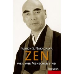 Zen, weil wir Menschen sind