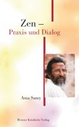 Zen – Praxis und Dialog