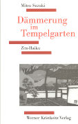 Dämmerung im Tempelgarten: Zen-Haiku