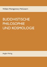 Buddhistische Philosophie und Kosmologie