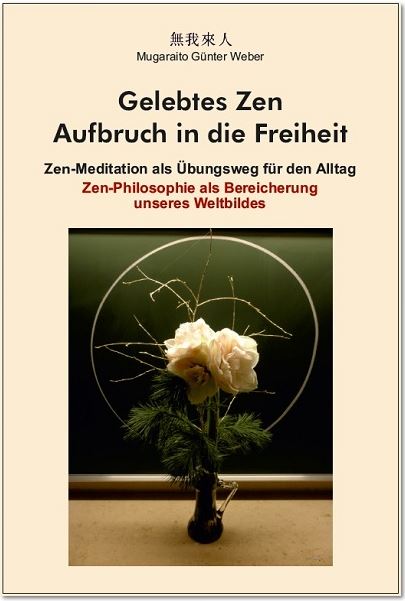 Gelebtes Zen – Aufbruch in die Freiheit