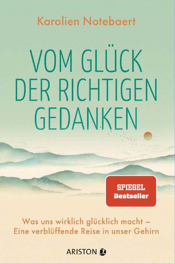 Vom Glück der richtigen Gedanken“ Spiegel Bestseller
