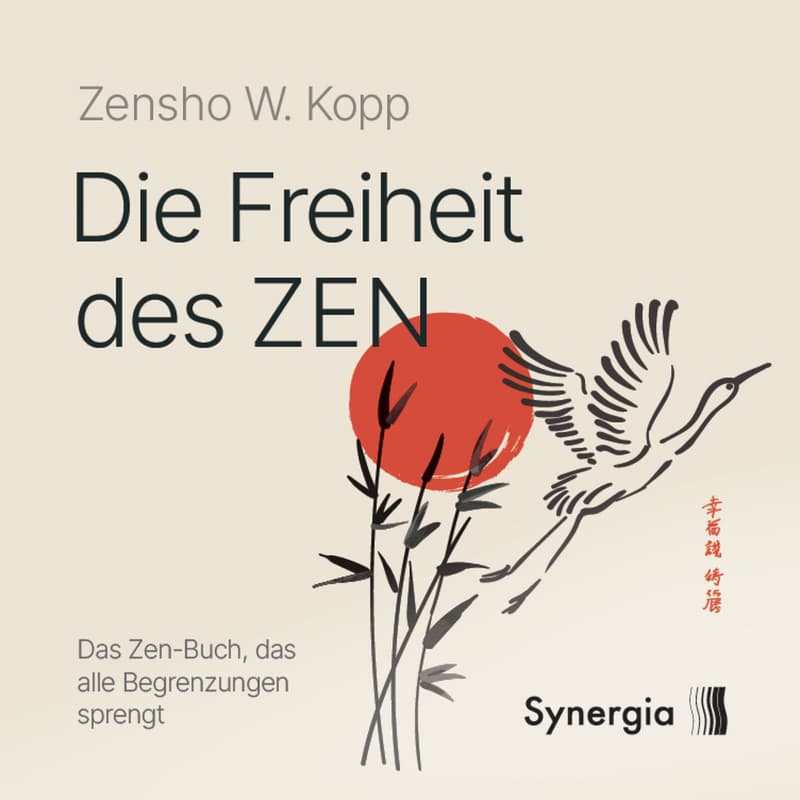 Die Freiheit des Zen