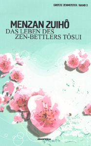 Das Leben des Zen-Bettlers Tosui