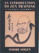 An Introduction to Zen Training - Sanzen Nyumon