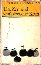 Tao, Zen und schöpferische Kraft