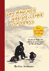 Das Mädchen und die Lehre vom Fluss